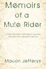 Memoirs of a Mule Rider af Macon Jefferys