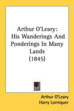 Arthur O'Leary: His Wanderings And Ponderings In Many Lands (1845) af Arthur O'Leary