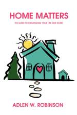 Home Matters af Adlen W Robinson