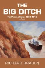 The Big Ditch af Richard Braden