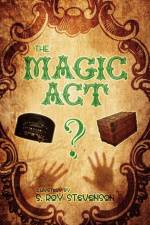 The Magic ACT af S Roy Stevenson