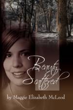 Beauty Scattered af Maggie Elizabeth McLeod
