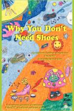 Why You Don't Need Shoes af Xian