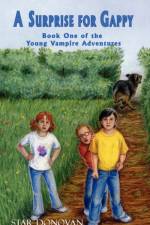 A Surprise for Gappy (Book One of the Young Vampire Adventures) af Star Donovan
