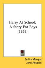 Harry At School: A Story For Boys (1862) af Emilia Marryat