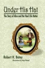 Under His Hat af Robert H Batey