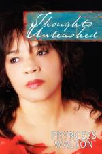 Thoughts Unleashed af Pryncess Walton
