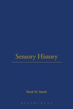 Sensory History af Mark M. Smith