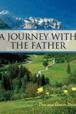 Journey with the Father af Don And Sharon Duke