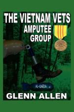 The Vietnam Vets Amputee Group af Glenn Allen