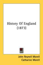 History Of England (1873) af John Reynell Morell