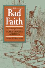 In Bad Faith af Forrest G. Robinson