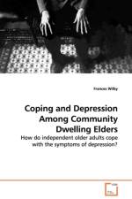 Coping and Depression Among Community Dwelling Elders af Frances Wilby