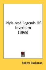 Idyls And Legends Of Inverburn (1865)