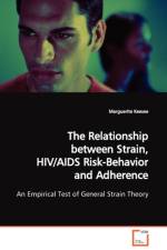 The Relationship between Strain, HIV/AIDS Risk- Behavior and Adherence af Marguerite Keesee