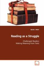 Reading as a Struggle af Myrtle I Welch