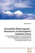 Drosophila Melanogaster - Biosensors of Atmospheric Oxidative Stress af Malinda Wilson