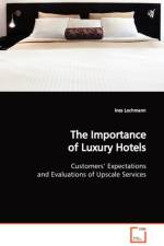 The Importance of Luxury Hotels af Ines Lochmann