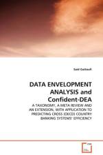 DATA ENVELOPMENT ANALYSIS and Confident-DEA af Said Gattoufi