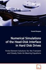 Numerical Simulations of the Head-Disk Interface in Hard Disk Drives af Puneet Bhargava