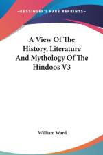 A View Of The History, Literature And Mythology Of The Hindoos V3 af William Ward