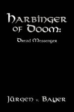 Harbinger of Doom af Jurgen V. Bayer