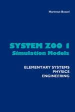 System Zoo 1 Simulation Models - Elementary Systems, Physics, Engineering af Germany Universit??t Gesamthochschule Kassel