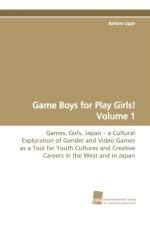 Game Boys for Play Girls! Volume 1 af Barbara Lippe