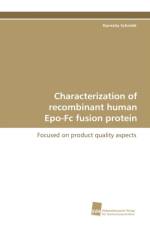 Characterization of Recombinant Human Epo-FC Fusion Protein af Kornelia Schriebl