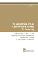 The Economics of Soil Conservation Policies in Germany af Johannes Schuler