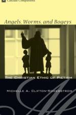 Angels, Worms, and Bogeys af Michelle A Clifton-Soderstrom