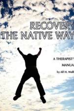 Recovery the Native Way