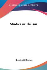 STUDIES IN THEISM af Borden P. Bowne