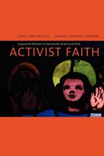 Activist Faith af Carol Ann Drogus