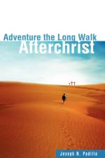 Adventure the Long Walk af Joseph N Padilla