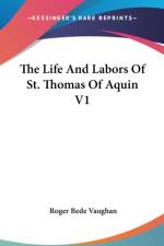 The Life And Labors Of St. Thomas Of Aquin V1 af Roger Bede Vaughan
