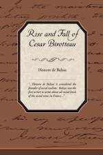Rise and Fall of Cesar Birotteau af Honore De Balzac