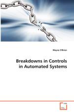 Breakdowns in Controls in Automated Systems af Professor Wayne O'Brien