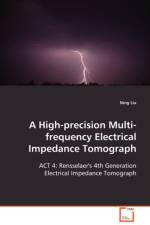 A High-Precision Multi-frequency Electrical Impedance Tomograph af Ning (University of Tulsa) Liu
