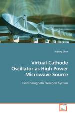 Virtual Cathode Oscillator as High Power Microwave Source af Xupeng Chen