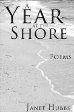 A Year at the Shore af Janet Hubbs