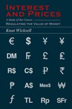 Interest And Prices af Knut. Wicksell