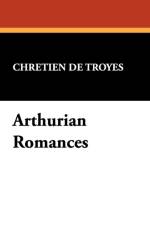 Arthurian Romances