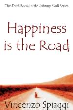 Happiness is the Road af Vincenzo Spiaggi