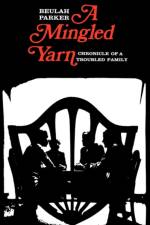 A Mingled Yarn af Beulah Parker