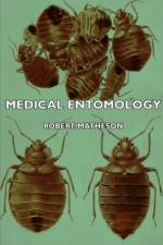 Medical Entomology af Robert. Matheson