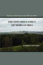 The Edwards Family of Morgan Hill af Darrell Edwards