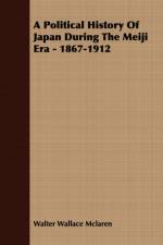 A Political History Of Japan During The Meiji Era - 1867-1912 af Walter Wallace McLaren