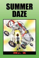 Summer Daze af MR Z