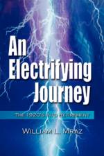 An Electrifying Journey af William L. Mraz